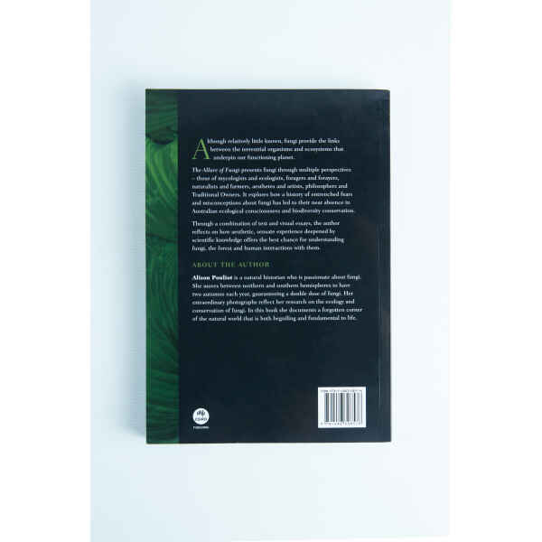 The back cover of The Allure of Fungi by Alison Pouliot includes text about fungi, a brief author bio, and features a barcode at the bottom.